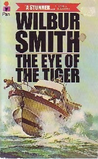 Livrenpoche : The eye of the tiger - Wilbur A. Smith - Livre