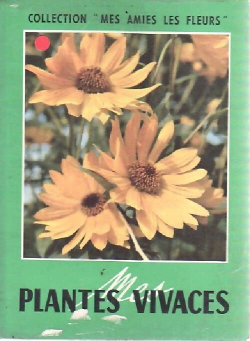 Livrenpoche : Mes plantes vivaces - Inconnu - Livre