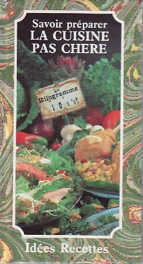 Livrenpoche : Savoir préparer la cuisine par chère - Patrice Dard - Livre