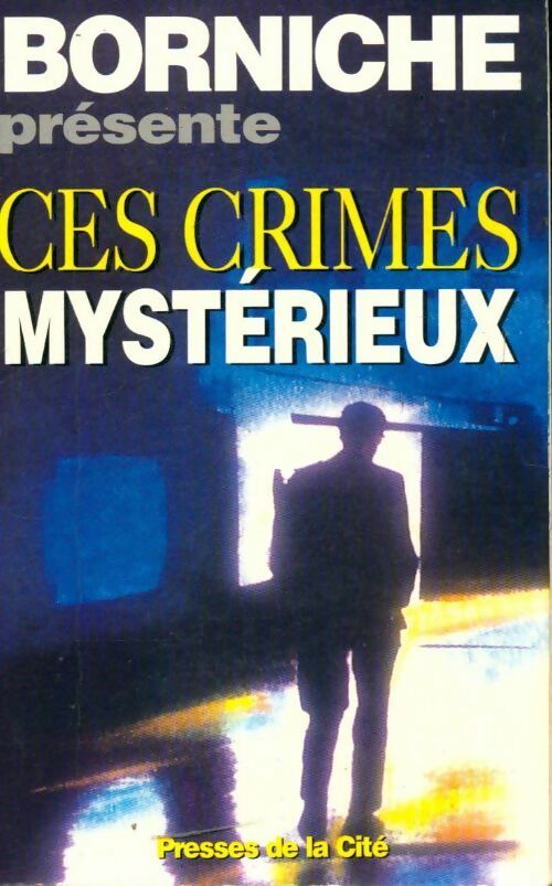 Livrenpoche : Ces crimes mystérieux - Collectif - Livre