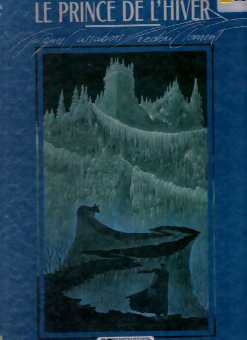 Le prince de l'hiver - Jacques Cassabois - Livre