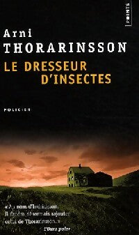 Livrenpoche : Le dresseur d'insectes - Arni Thorarinsson - Livre