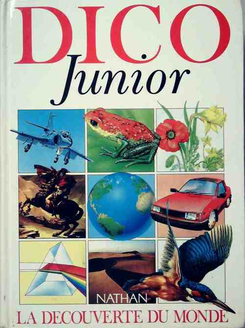 Livrenpoche : Dico junior. La découverte du monde - Inconnu - Livre