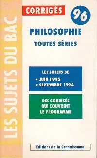 Livrenpoche : Philophosie toutes séries : Sujets et corrigés 96 - X - Livre