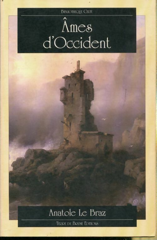 Livrenpoche : Ames d'Occident - Anatole Le Braz - Livre