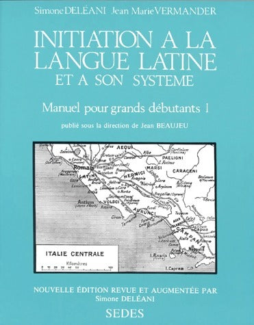 Livrenpoche : Initiation à la langue latine et à son système - Jean-Marie Vermander - Livre