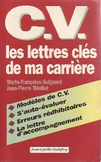 Livrenpoche : CV - Les lettres clés de ma carrière - Marie-Françoise Guignard, Thiollet - Livre