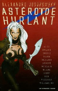 Livrenpoche : Astéroïde hurlant - Alexandro Jodorowsky - Livre