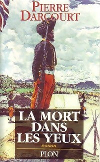 Livrenpoche : La mort dans les yeux - Pierre Darcourt - Livre