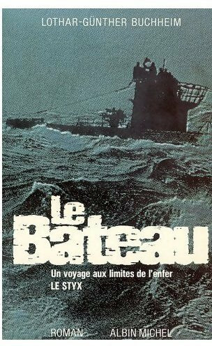 Livrenpoche : Le Styx (Le bateau) - Lothar-Günther Buchheim - Livre