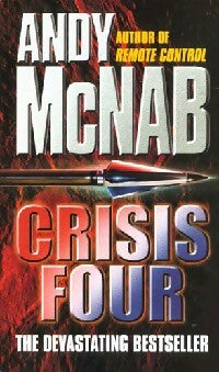 Crisis four - Andy McNab -  Corgi books - Livre