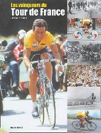 Les vainqueurs du Tour de France - Arnaud Briand -  Horizon Illimité GF - Livre