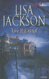Livrenpoche : Noire était la nuit - Lisa Jackson - Livre