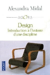Livrenpoche : Design. Introduction à l'histoire d'une discipline - Alexandre Midal - Livre