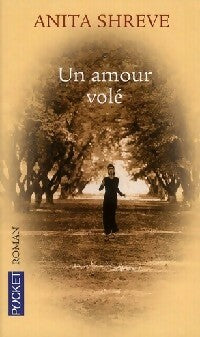 Livrenpoche : Un amour volé - Anita Shreve - Livre