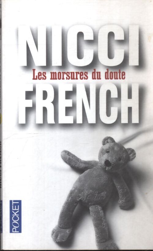Les morsures du doute - Nicci French - Livre