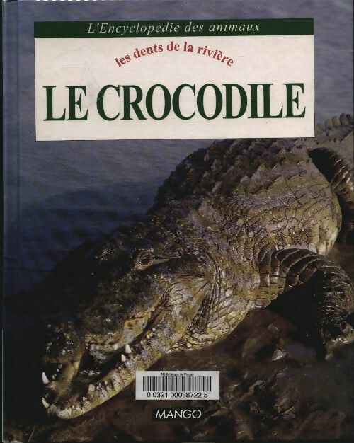 Livrenpoche : Le crocodile et l'alligator - Inconnu - Livre