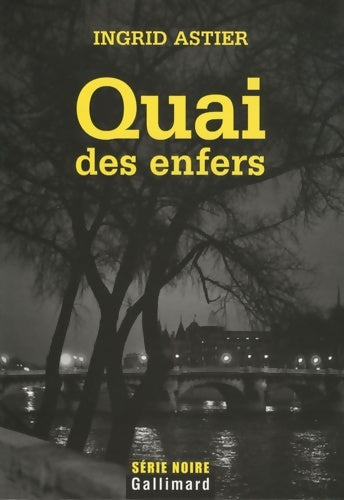 Livrenpoche : Quai des enfers - Ingrid Astier - Livre