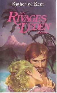 Livrenpoche : Les rivages de l'Eden - Kathryn Kent - Livre