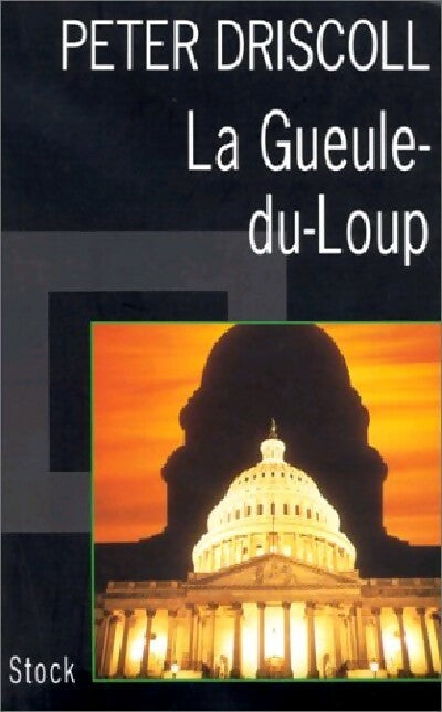 Livrenpoche : La gueule du loup - Peter Driscoll - Livre