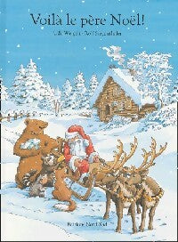 Voilà le père Noël ! - Udo Weigelt - Livre