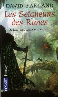 Les seigneurs des runes Tome III : Les entrailles du mal - David Farland - Livre