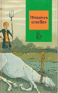Livrenpoche : Histoires cruelles - Jean De La Fontaine - Livre