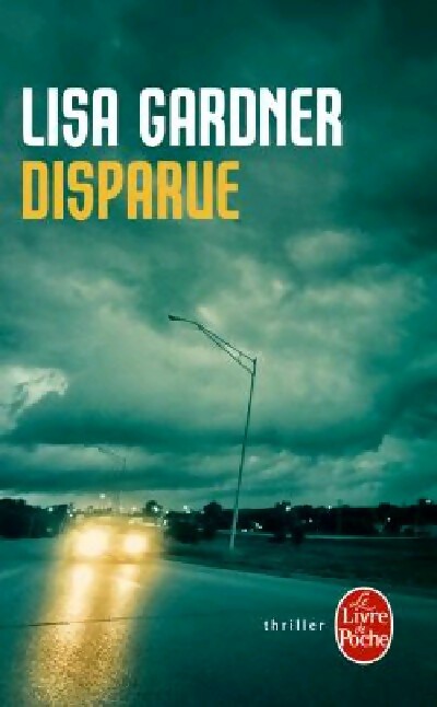 Livrenpoche : Disparue - Lisa Gardner - Livre