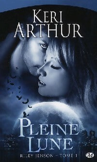 Livrenpoche : Pleine lune - Keri Arthur - Livre