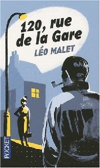 Livrenpoche : 120, rue de la gare - Léo Malet - Livre