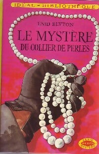 Livrenpoche : Le mystère du collier de perles - Enid Blyton - Livre