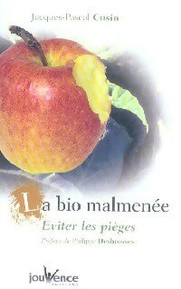 Livrenpoche : La bio malmenée - Jacques-Pascal Cusin - Livre