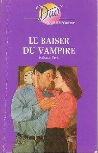 Livrenpoche : Le baiser du vampire - Rebecca York - Livre