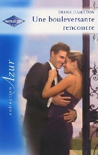 Livrenpoche : Une bouleversante rencontre - Diana Hamilton - Livre
