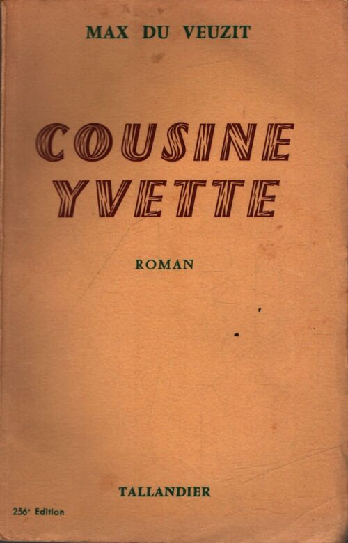Cousine Yvette - Max Du Veuzit - Livre