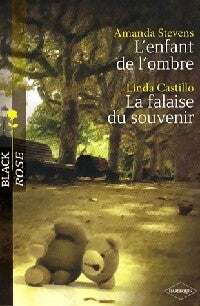 Livrenpoche : L'enfant de l'ombre / La falaise du souvenir - Amanda Stevens, Linda Castiello - Livre