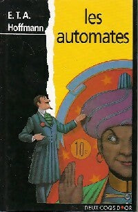 Livrenpoche : Les automates - Ernst Theodor Amadeus Hoffmann - Livre