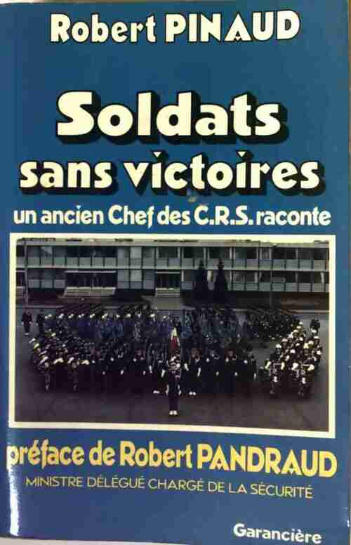 Livrenpoche : Soldats sans victoires - Robert Pinaud - Livre