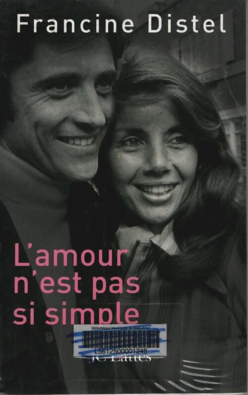 Livrenpoche : L'amour n'est pas si simple - Francine Distel - Livre