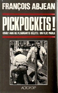 Pickpockets - François Abjean - Livre