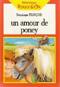 Livrenpoche : Un amour de poney - Dominique François - Livre