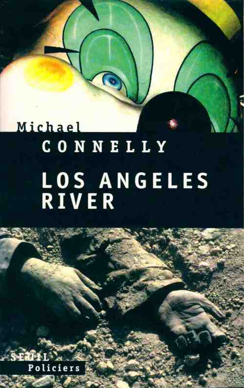 Livrenpoche : Los Angeles river - Michael Connelly - Livre