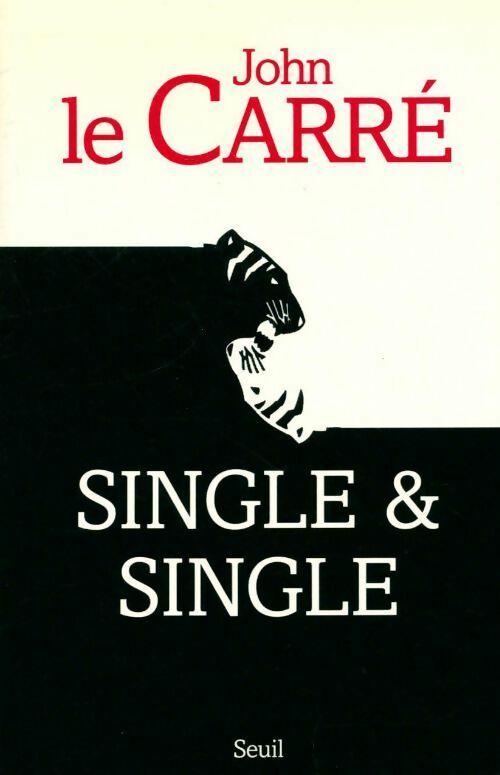 Livrenpoche : Single & single - John Le Carré - Livre