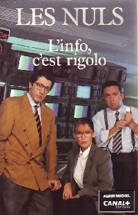 Livrenpoche : L'info, c'est rigolo - Les Nuls - Livre