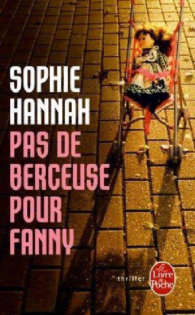 Livrenpoche : Pas de berceuse pour Fanny - Sophie Hannah - Livre