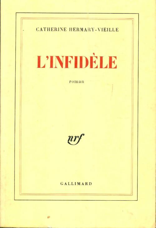 Livrenpoche : L'infidèle - Catherine Hermary-Vieille - Livre