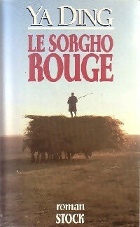 Livrenpoche : Le sorgho rouge - Ya Ding - Livre