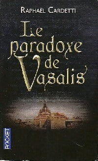 Livrenpoche : Le paradoxe de Vasalis - Raphaël Cardetti - Livre