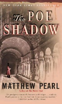 Livrenpoche : The Poe shadow - Matthew Pearl - Livre