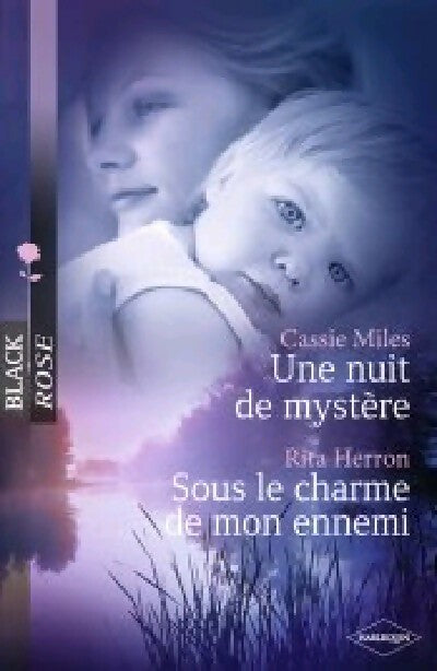 Livrenpoche : Une nuit de mystère / Sous le charme de mon ennemi - Cassie Miles, Rita Herron - Livre